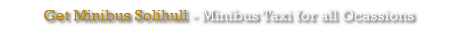 Minibus Taxi Schools Clubs Stag Parties and Hen Parties